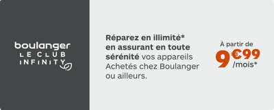 réparez en illimité en assurant en toute sérénité vos appareils achetés chez Boulanger ou ailleurs