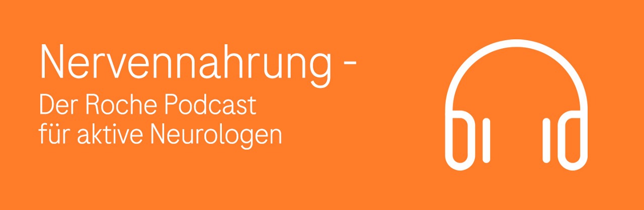 Nervennahrung - Der Roche Podcast für aktive Neurologen