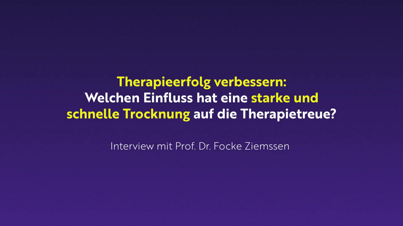 Therapieerfolg verbessern: Welchen Einfluss hat eine starke und schnelle Trocknung auf die Therapietreue? 