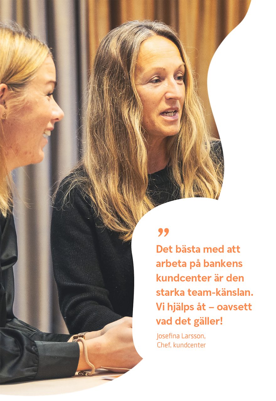 Mer än en bank - Vårda varandras kunder