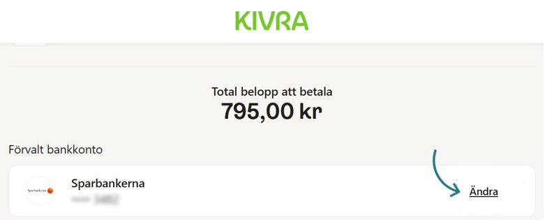 Klicka på texten "Ändra" vid sektionen "Förvalt bankkonto"