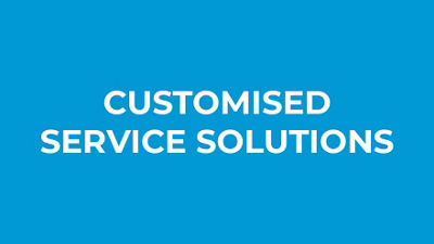 Customised service solutions