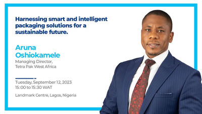 Tetra Pak speaker Aruna Oshiokamele, Managing Director Tetra Pak West Africa