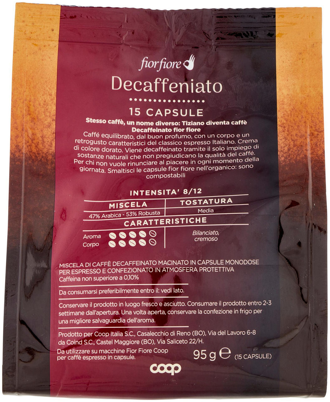 CAFFE' DECAFFEINATO IN CAPSULE COMPOSTABIL "TIZIANO" FIOR FIORE COOP PZ 15 G 95 - 2