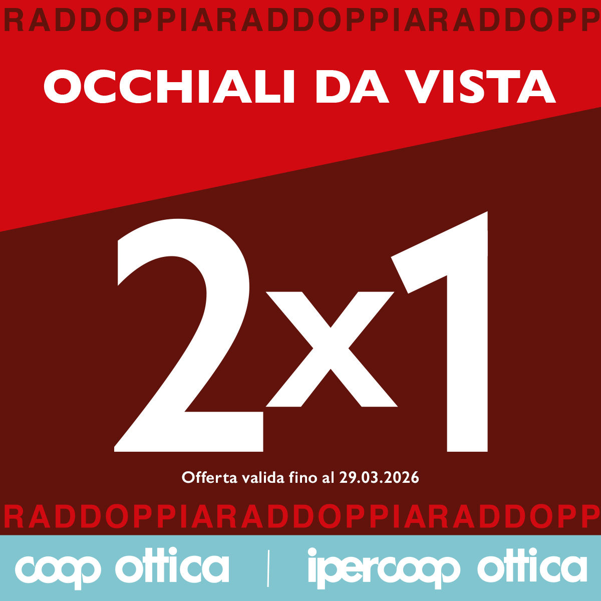 promo corner coop ottica. indicata la promozione 2x1 sugli occhiali da vista