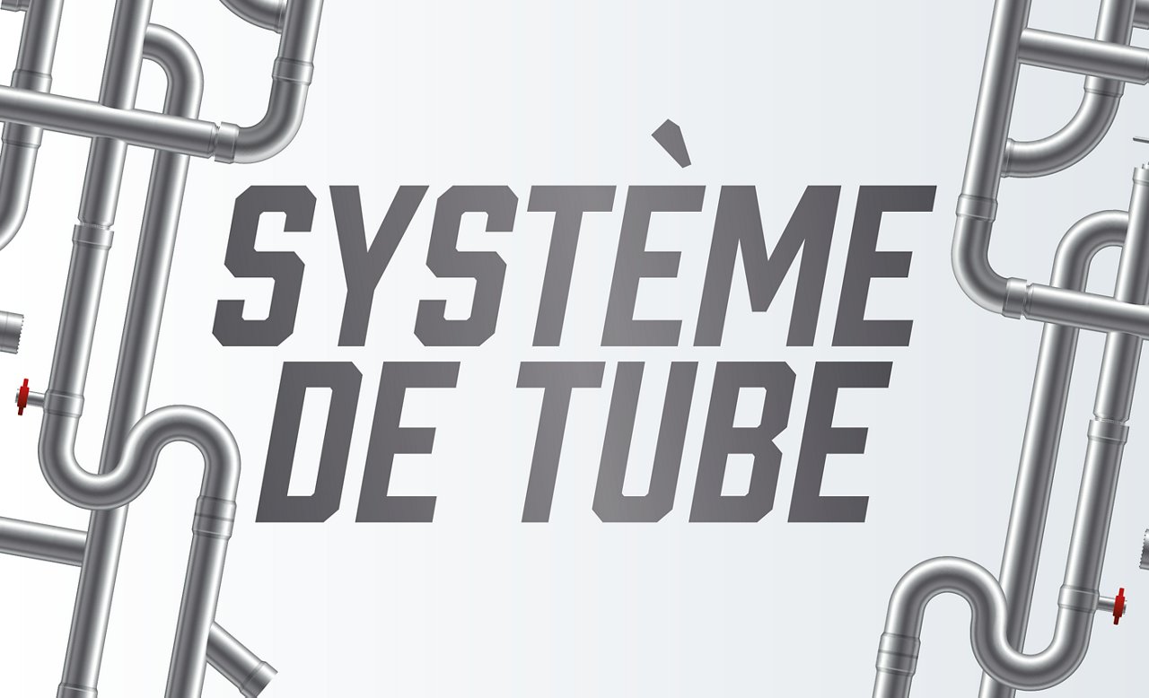 Système de tubes - Promo 07 2026