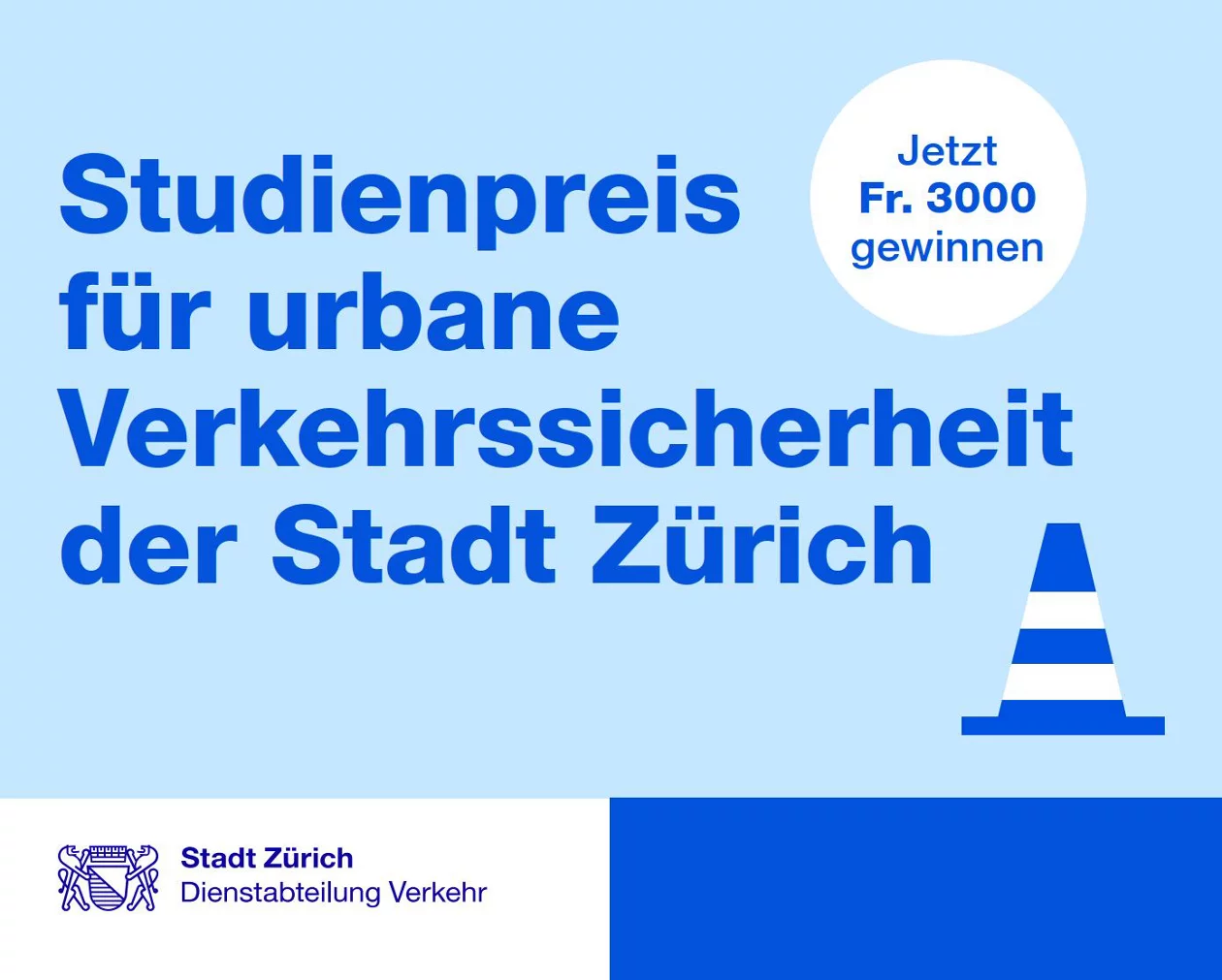 Studienpreis für urbane Verkehrssicherheit der Stadt Zürich