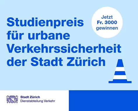 Studienpreis für urbane Verkehrssicherheit der Stadt Zürich