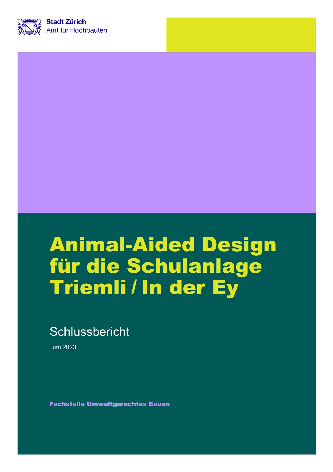 Titelseite Studie Animal-Aided Design für die Schulanlage Triemli/In der Ey