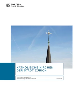 Katholische Kirchen der Stadt Zürich