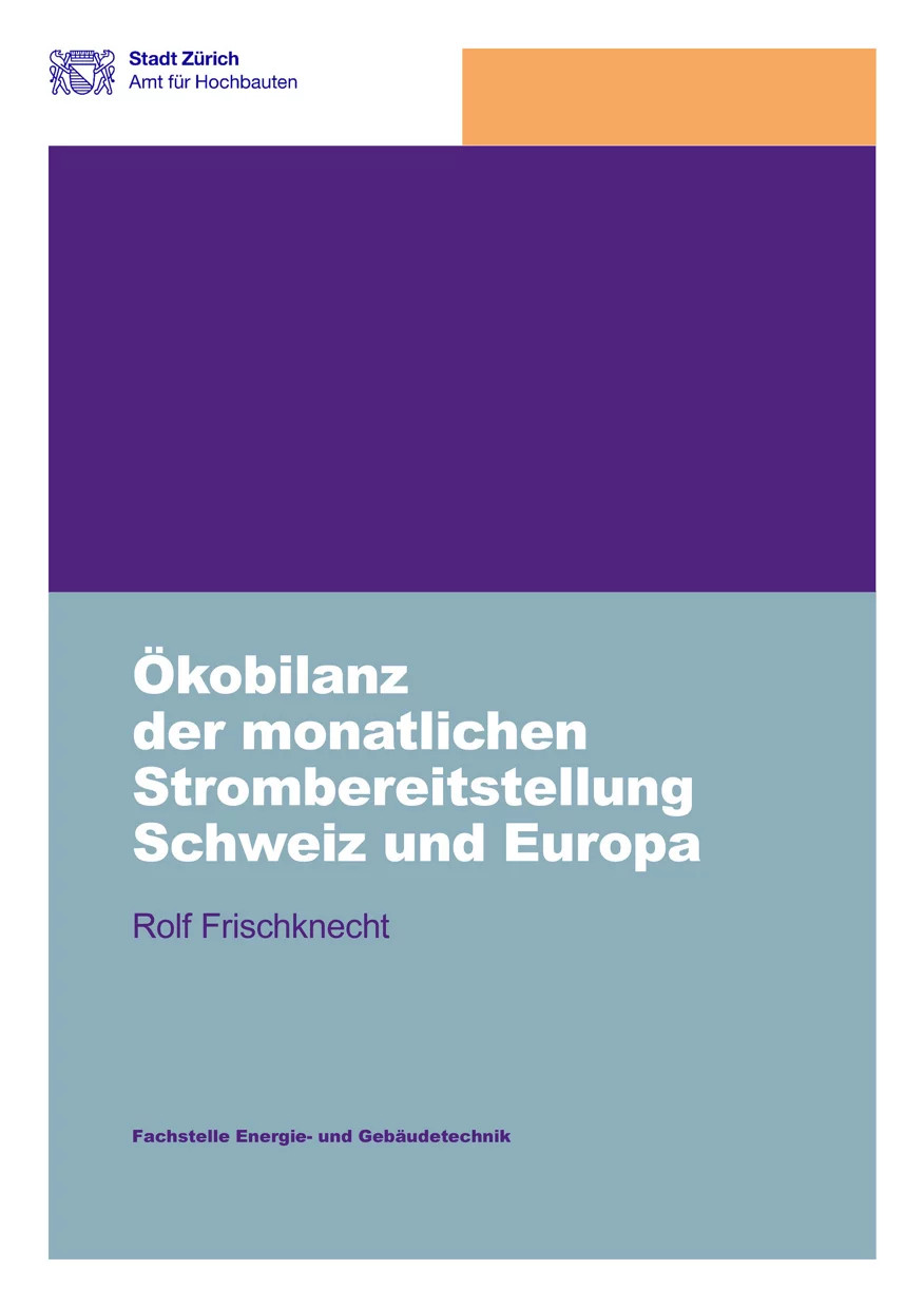 Titelseite Studie Ökobilanz der monatlichen Strombereitstellung Schweiz und Europa