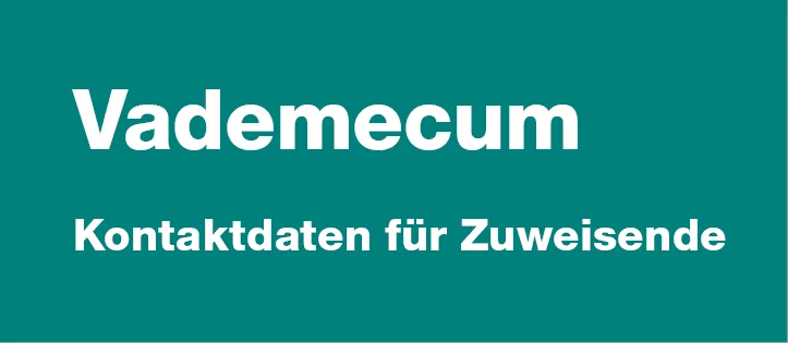 Vademecum - Kontaktdaten für Zuweisende